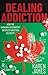 Dealing Addiction: How The Canadian Government Derailed Addiction Recovery