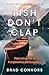 Fish Don't Clap by Brad Connors