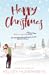 Happy Christmas: A Hilarious Holiday Marriage of Convenience Romance (Juniper Falls Book 1)