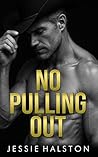 No Pulling Out (Ranch Rules Book 1)