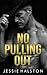 No Pulling Out by Jessie Halston