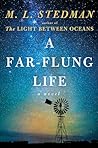 A Far-flung Life