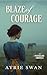Blaze of Courage (The Pesht...