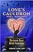 Love's Cauldron: Reclaim Yo...