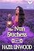 The Nun Duchess: A Historic...