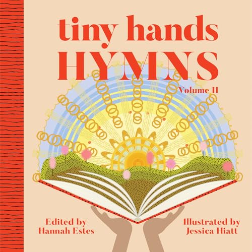 Hymns, Volume 2 (Tiny Hands)