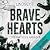 Brave Hearts