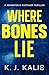 Where Bones Lie (Johnston &...