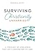 Surviving Christianity Unmarried: A Theology of Singleness That Isn't Looking for Its Cure