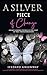 A Silver Piece of Change by Ifedayo Greenway