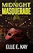 Midnight Masquerade (Toxic ...