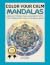 Color Your Calm: Mandala Ed...