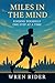 Miles in the Mind by Wren Rider