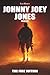 Johnny Joey Jones Biography...