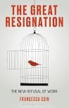 The Great Resigna...