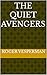 The Quiet Avengers