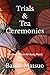 Trials & Tea Ceremonies by Bashō  Matsuo