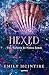Hexed (Nunca Jamás 6): Una historia de Nunca Jamás (Spanish Edition)