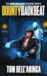 Bounty Backbeat (The John and Alvis Sessions Book 4)