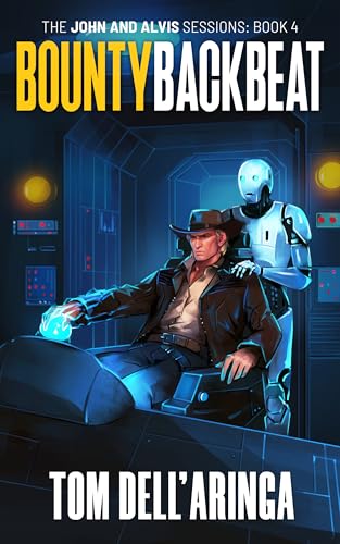 Bounty Backbeat (The John and Alvis Sessions #4)