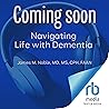 Navigating Life with Dementia