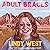 Adult Braces: Driving Myself Sane