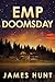 EMP Doomsday: An EMP Post A...