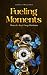 Fueling Moments: Master the...