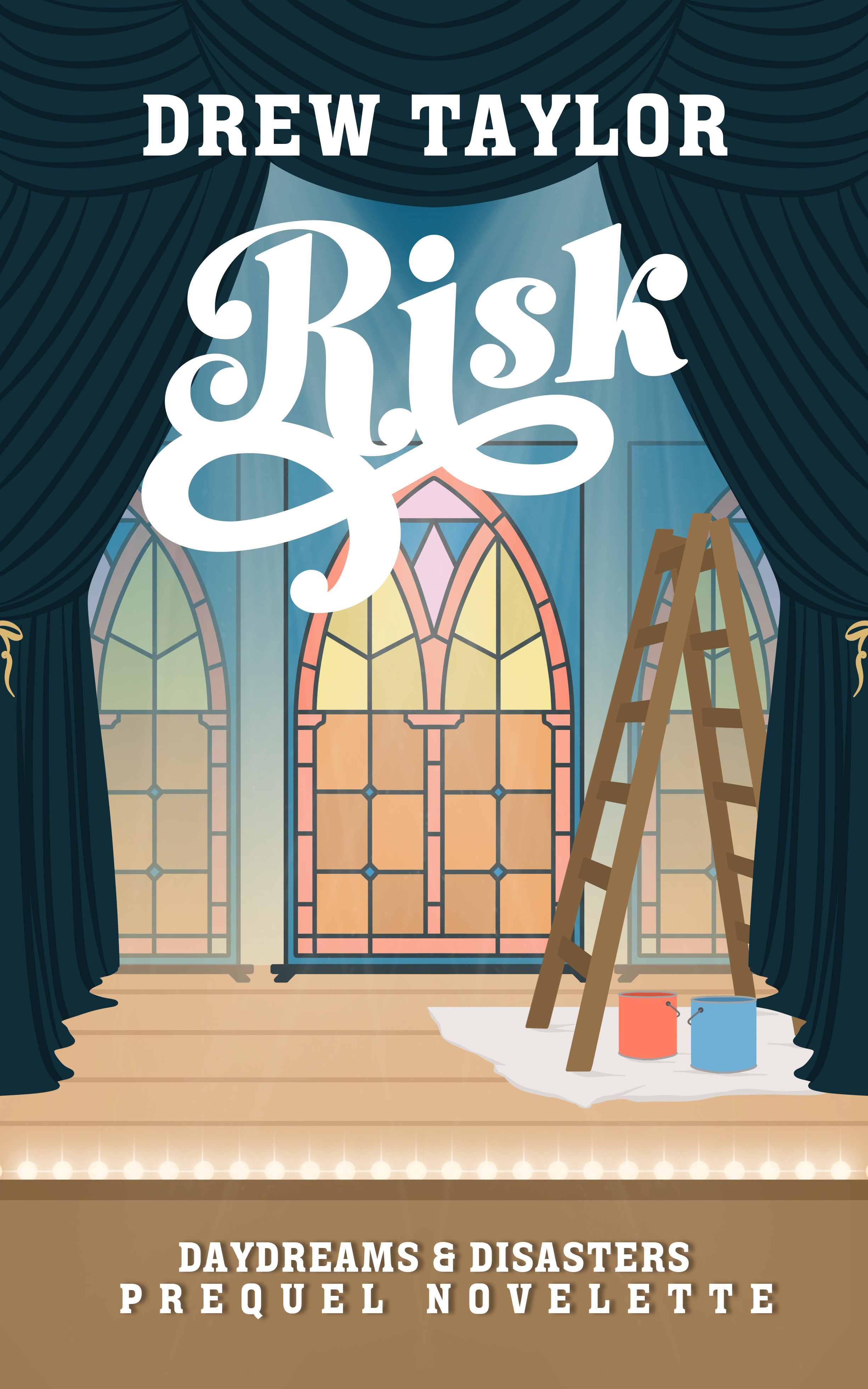 Risk (Daydreams & Disasters Book 0.5)