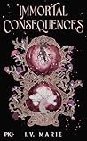 Immortal conseque...