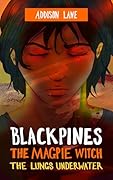 Blackpines: The Magpie Witch: The Lungs Underwater