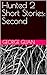 Hunted 2 Short Stories: Second