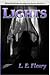 Lights by L. E. Fleury