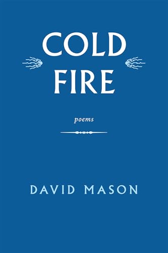 Cold Fire: Poems (Hardcover)