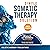 Simple Somatic Therapy Solution: 30 Minute Daily Transformation with Somatic Exercises, Vagus Nerve Stimulation, & Heart Rate Variability Biofeedback for Trauma, Anxiety, & Depression
