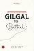 Gilgal to Bethel: A Daily A...