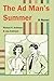 The Ad Man's Summer: A Novel