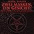 Zwei Masken, ein Gesicht by Mark Passio