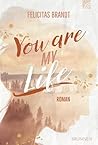 You Are My LIFE: ...