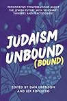 Judaism Unbound (...