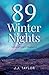 89 Winter Nights