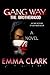 Gang Way by Emma     Clark