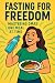 Fasting for Freedom: Master...