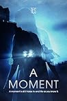 A Moment