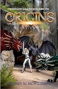 Origins: Triskellion Saga Prequel Book One