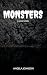 Monsters: A Short Story