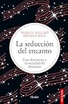 La seducción del ...