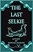 The Last Selkie