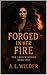 Forged in Her Fire (Legacy ...