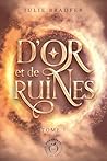 D'or et de ruines - Tome 1: D’or et de ruines - 1 (French Edition)
